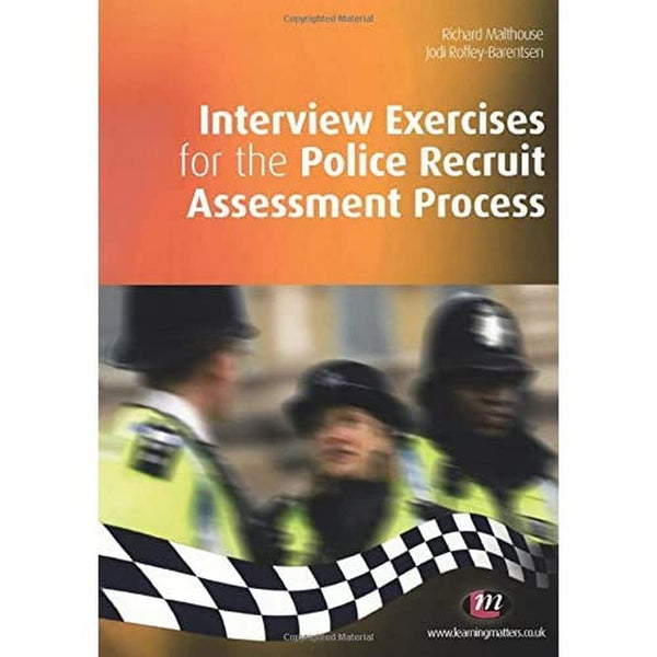 Interview Exercises for the Police Recruit Assessment Process