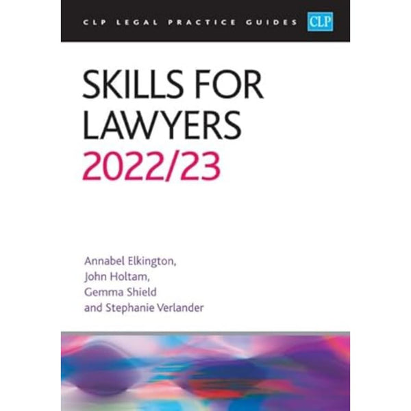 Skills for Lawyers 2022/2023: Legal Practice Course Guides (LPC)