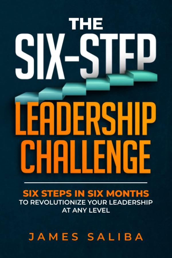 The Six-Step Leadership Challenge