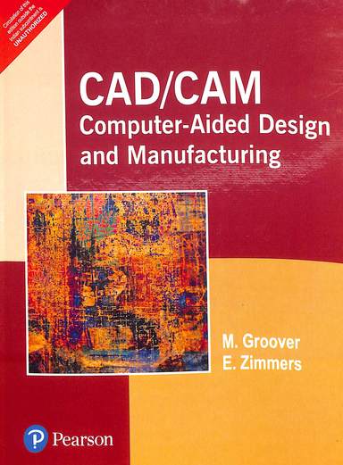 CAD/CAM Computer Aided Design and Manufacturing