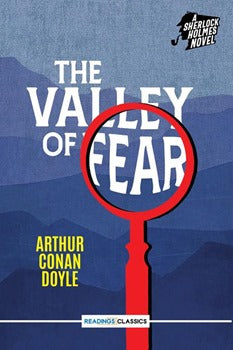 The Valley Of Fear: A Sherlock Holmes Novel