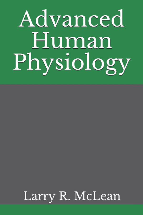 Advanced Human Physiology